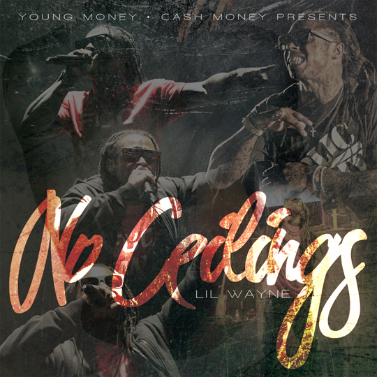 Lil Wayne – No Ceilings (Mixtape)