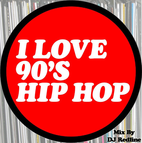 DJ Redline – I Love 90’s Hip Hop (Mixtape)
