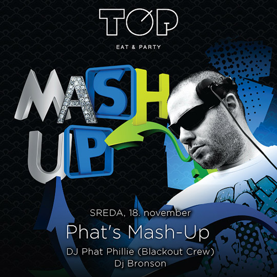 DJ’s Phat Phillie & Bronson @ TOP Eat & Party (Ljubljana)