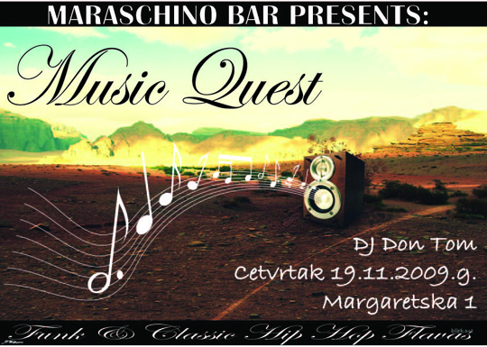 Music Quest by DJ Don Tom @ Maraschino