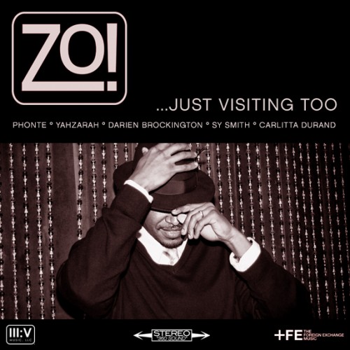 Zo! – … Just Visiting Too (EP)