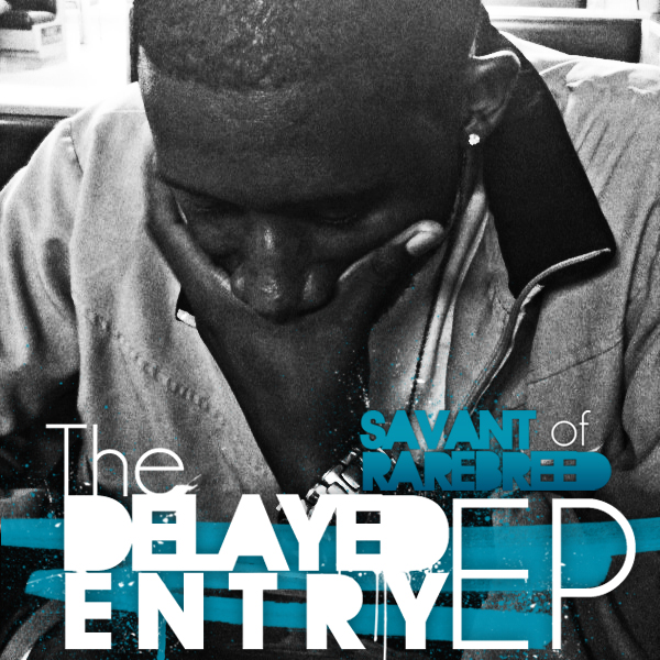Savant The Delayed Entry EP
