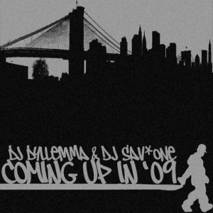Coming_Up_In_09_DJ_Sav_One___DJ_Dyllemma-Front_Cover3