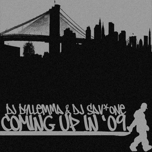 Coming_Up_In_09_DJ_Sav_One___DJ_Dyllemma-Front_Cover3