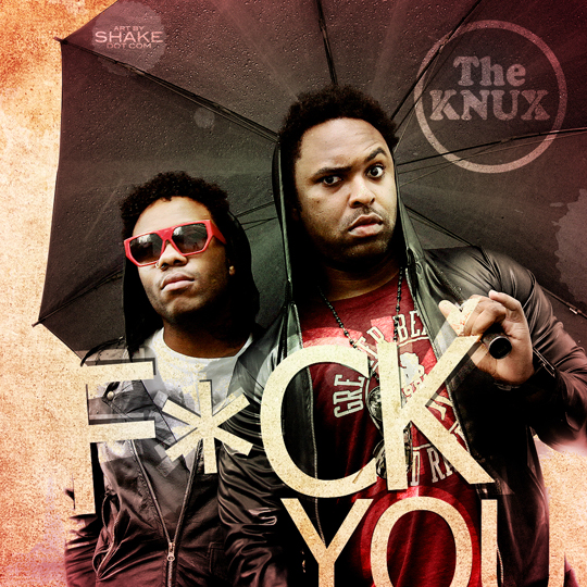The Knux – F*ck You (FreEP)