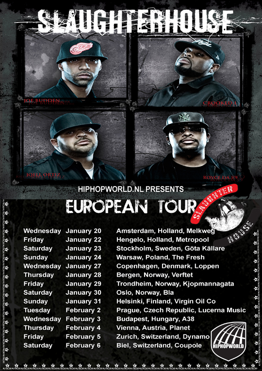 Slaughterhouse European Tour Dates