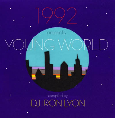 DJ Iron Lyon – 1992: Young World Mix