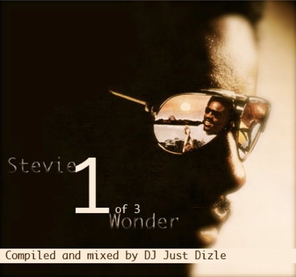 Stevie Wonder Mix by DJ Just Dizle