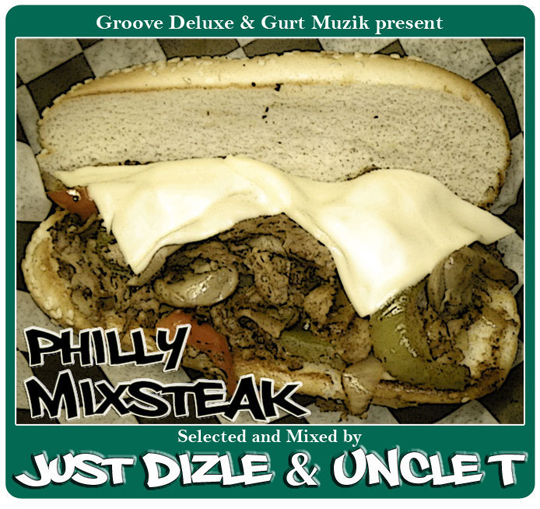 Groove Deluxe & Gurt Muzik present: Philly Mixsteak