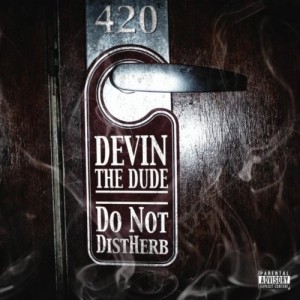 devin-the-dude-do-not-distherb