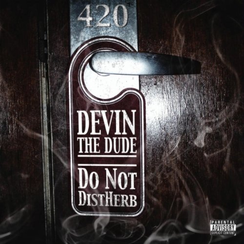 Devin The Dude – We Get High