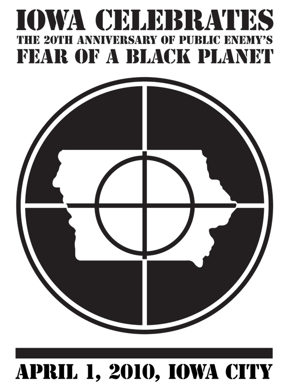 Iowa Celebrates The 20th Anniversary of Public Enemy’s Fear Of A Black Planet