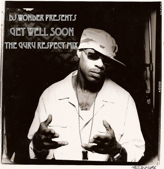 DJ Wonder – Guru: Get Well Soon (Mixtape)
