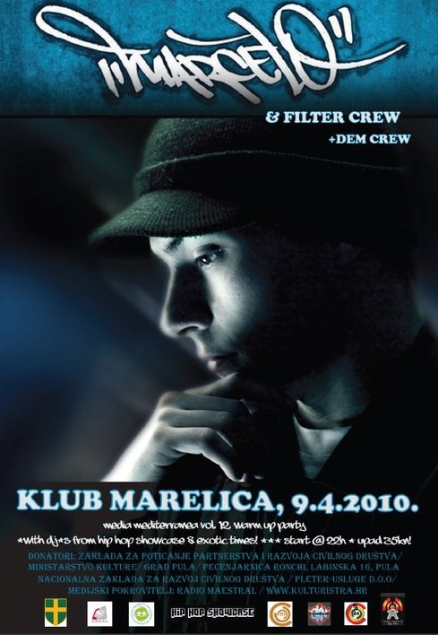 Marčelo & Filter Crew @ Marelica (Pula)