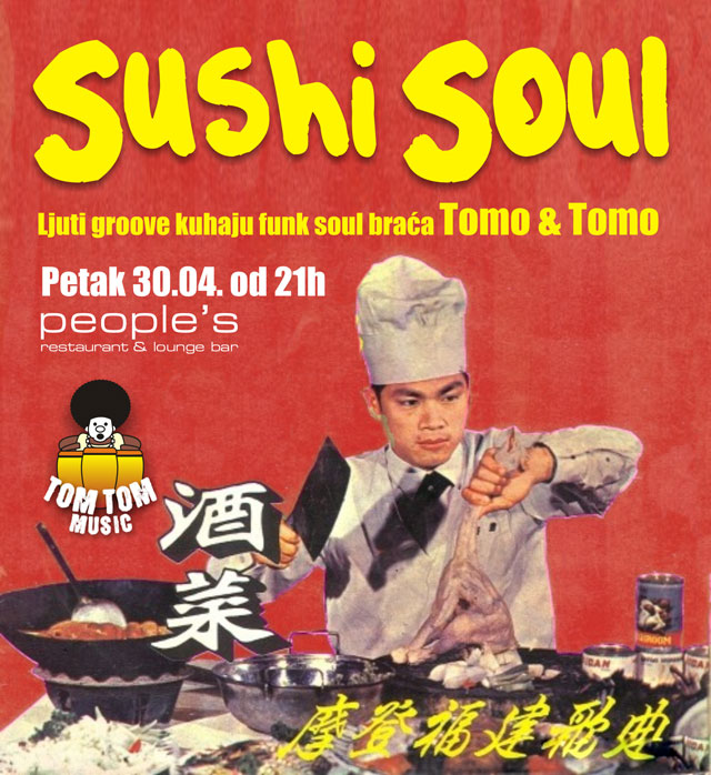 Tom Tom Music presents Sushi Soul @ People’s (Zagreb)