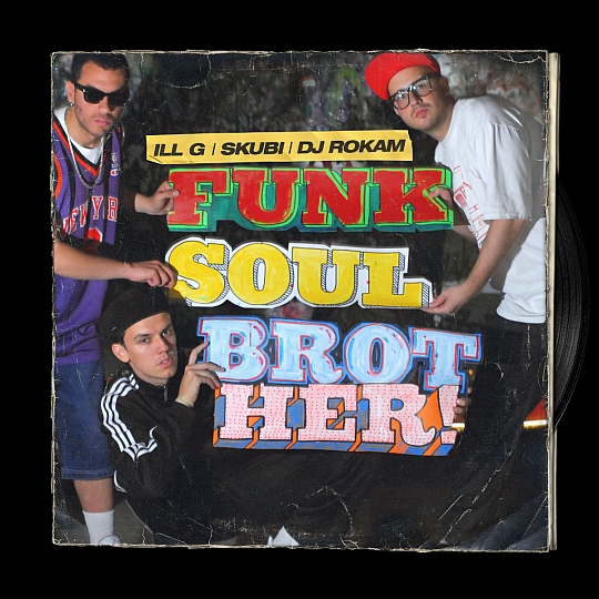 Ill Government, Skubi & DJ Rokam – Funk Soul Brother