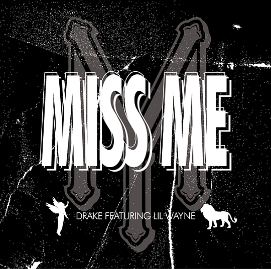 Drake feat. Lil Wayne – Miss Me