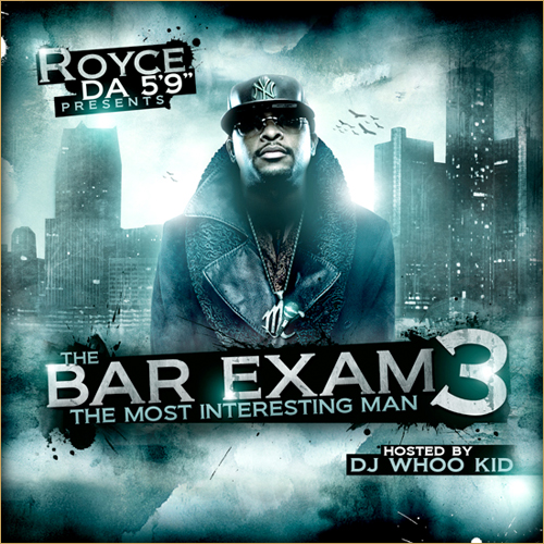 Royce Da 5′9″ – The Bar Exam 3 (Mixtape)