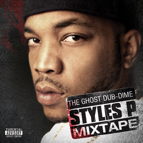 styles-p-ghost-dub-dime-mixtape