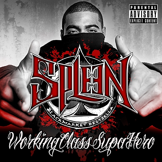 Spleen – Working Class Supa Hero