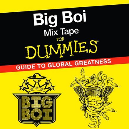 Big Boi – Mix Tape for Dummies