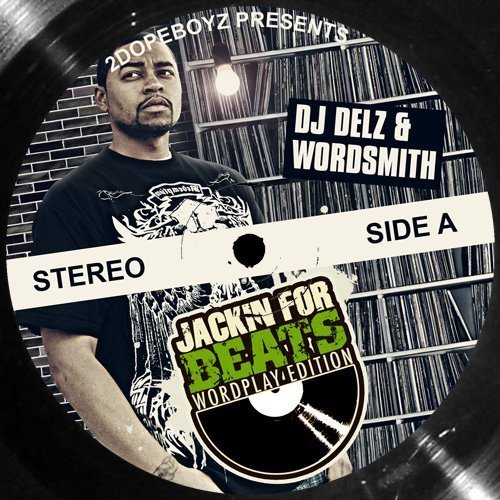 Wordsmith – Jackin’ 4 Beats: Wordplay Edition (Mixtape)