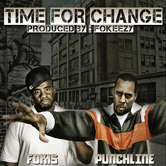 Punchline & Fokis – Time For Change