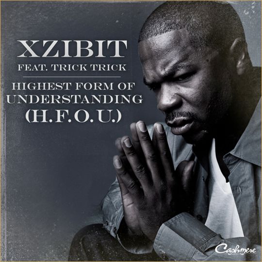 Xzibit – Highest Form Of Understanding feat. Trick Trick