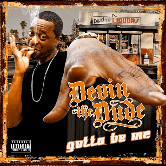Devin The Dude – Jus Coolin