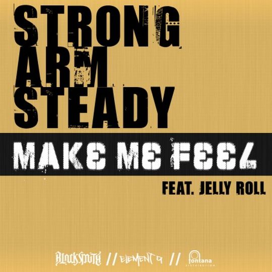 Strong Arm Steady Feat. Jelly Roll – Make Me Feel