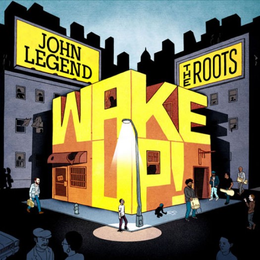 John Legend & The Roots – Wake Up! (Full Album Stream)