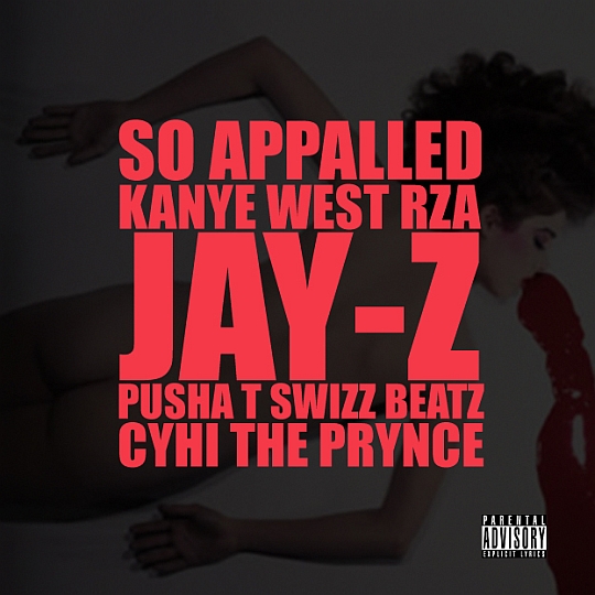 Kanye West Feat. RZA, Jay-Z, Pusha T, Swizz Beatz & CyHi Da Prynce – So Appalled