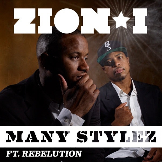 Zion I Feat. Rebelution – Many Stylez