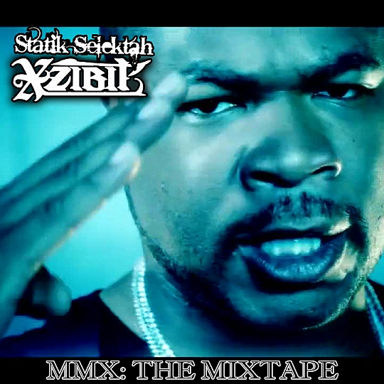 Statik Selektah & Xzibit – MMX (Mixtape)