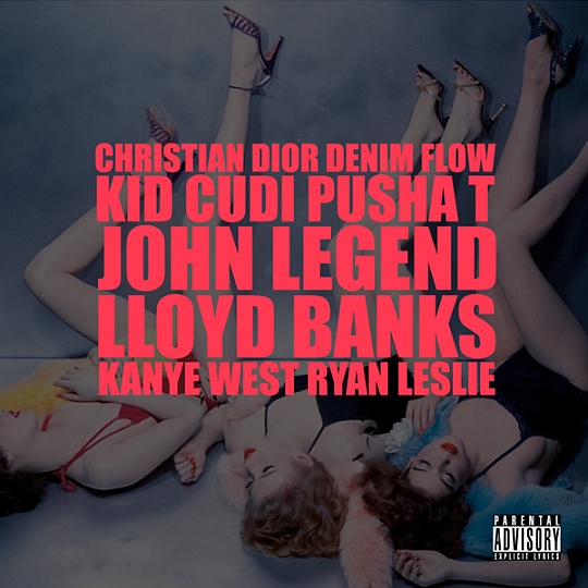 Kanye West Feat. Kid Cudi, Pusha T, John Legend, Lloyd Banks & Ryan Leslie – Christian Dior Denim Flow