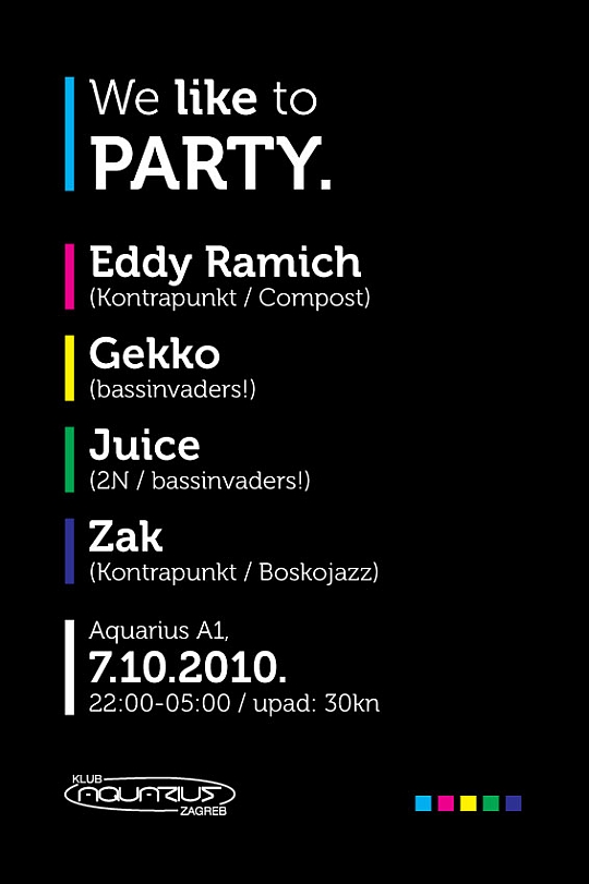 We Like To Party @ Aquarius (Zagreb)