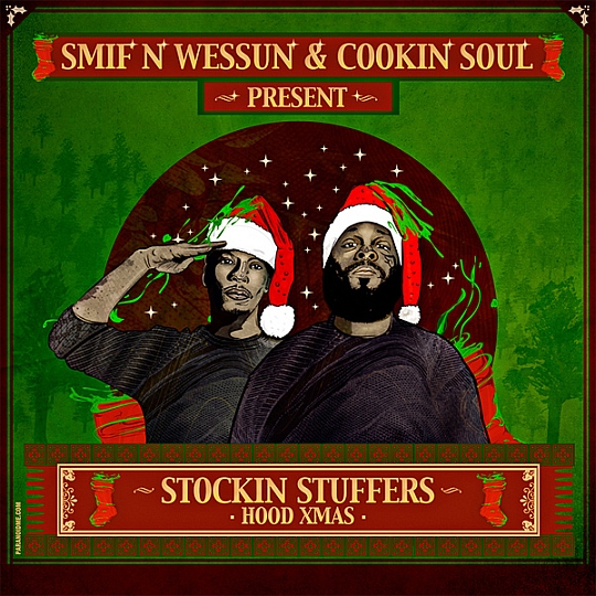 Smif N Wessun & Cookin Soul Present: Stockin Stuffers (Hood Xmas Mixtape)