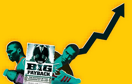 The Big Payback Presents: The 25 Biggest Business Moves in Hip-Hop History