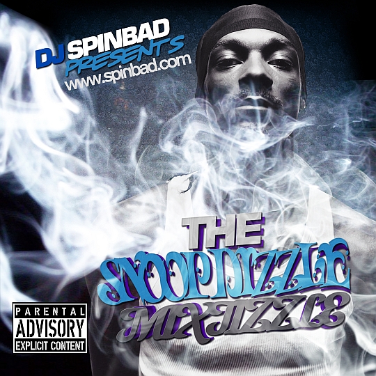 DJ Spinbad Presents: The Snoop Dizzle Mixtizzle