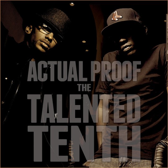 9th Wonder & Actual Proof – The Talented Tenth