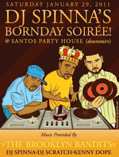 Dj Spinna’s Bornday Soiree @ Santos Party House (Audio)