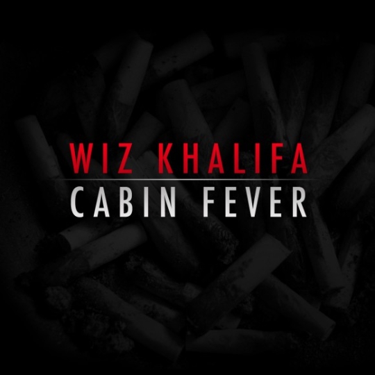 Wiz Khalifa – Cabin Fever (Mixtape)