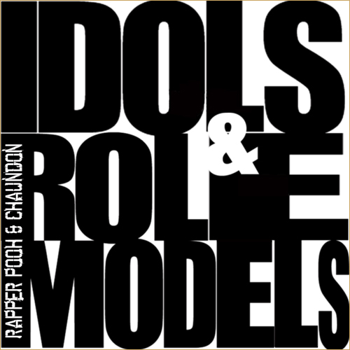 Rapper Big Pooh & Chaundon – Idols & Role Models (Perspective #2)