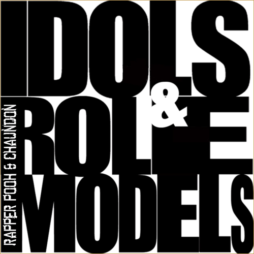 Rapper Big Pooh & Chaundon – Idols & Role Models (Perspective #2 ...