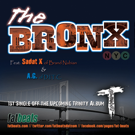 Trinity (A.G., Sadat X & DJ Jab) – The Bronx