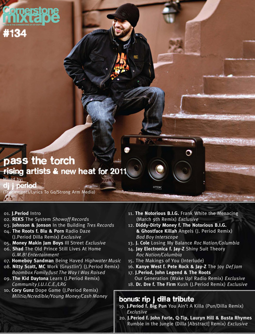 J.Period Presents: Pass The Torch: Rising Artists & New Heat For 2011