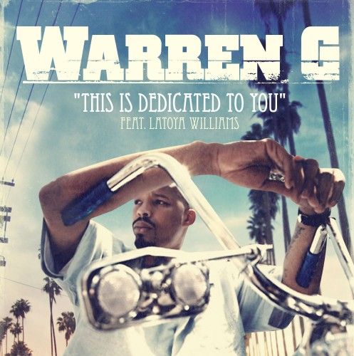 Warren G Feat. Latoya Williams – This Is Dedicated To You (Nate Dogg Tribute)