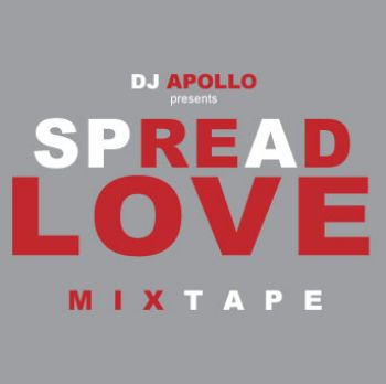 DJ Apollo – Spread Love (mixtape)
