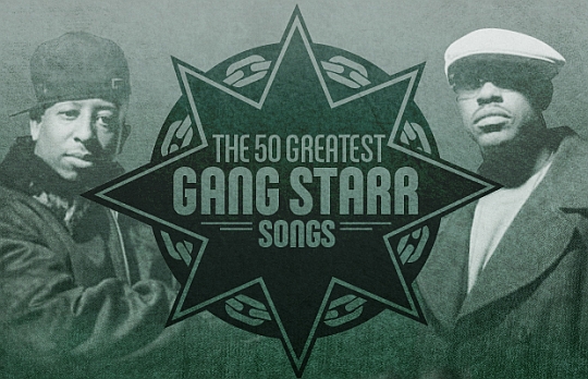 The 50 Greatest Gang Starr Songs by Complex.com