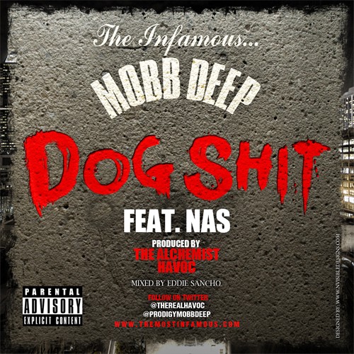 Mobb Deep Feat. Nas – Dog Shit